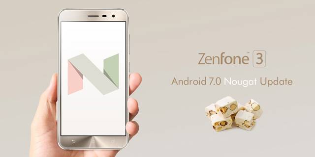 ZenFone 3(ZE520KL/ZE552KL) ZenPad 8.0(Z380M) Android 7.0 Nougat